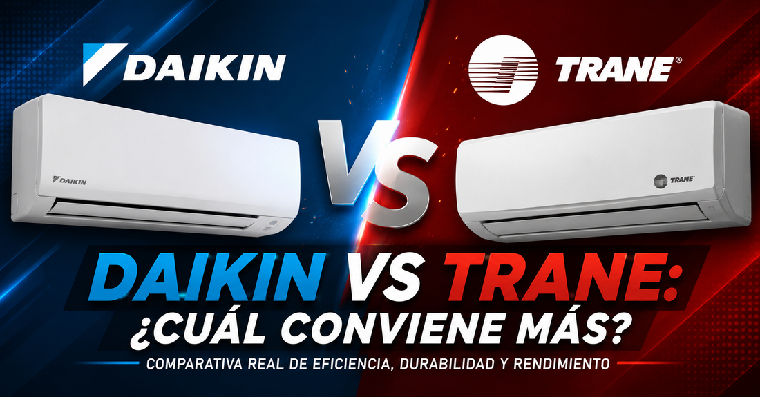 Daikin vs Trane: ¿Cuál aire acondicionado conviene más para tu hogar o negocio?
